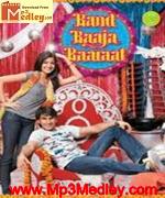 Band Baaja Baaraat 2010 song download